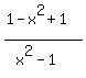%281-x%5E2%2B1%29%2F%28x%5E2-1%29