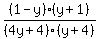 %281-y%29%2F%284y%2B4%29%2A+%28y%2B1%29%2F%28y%2B4%29