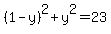 %281-y%29%5E2%2By%5E2=23