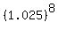 %281.025%29%5E%288%29