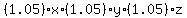 %281.05%29x%2A%281.05%29y%2A%281.05%29z