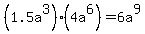 %281.5a%5E3%29%284a%5E6%29+=+6a%5E9