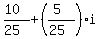 %2810%29%2F%2825%29%2B%28%285%29%2F%2825%29%29i