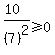 %2810%29%2F%287%29%5E2%3E=0
