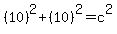 %2810%29%5E2%2B%2810%29%5E2=c%5E2