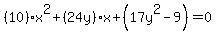 %2810%29x%5E2%2B%2824y%29x%2B%2817y%5E2-9%29=0