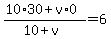 %2810%2A30%2Bv%2A0%29%2F%2810%2Bv%29=6
