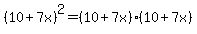 %2810%2B7x%29%5E2=%2810%2B7x%29%2810%2B7x%29