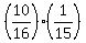 %2810%2F16%29%2A%281%2F15%29