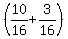 %2810%2F16%2B3%2F16%29