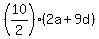%2810%2F2%29%282a%2B9d%29