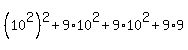 %2810%5E2%29%5E2%2B9%2A10%5E2%2B9%2A10%5E2%2B9%2A9