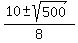 %2810+%2B-+sqrt%28500%29%29%2F8