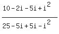 %2810-2i-5i%2Bi%5E2%29%2F%2825-5i%2B5i-i%5E2%29