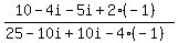 %2810-4i-5i%2B2%28-1%29%29%2F%2825-10i%2B10i-4%28-1%29%29