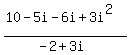 %2810-5i-6i%2B3i%5E2%29%2F%28-2%2B3i%29