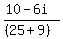 %2810-6i%29%2F%28%2825+%2B+9%29%29