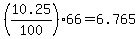 %2810.25%2F100%29%2A66=6.765