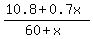 %2810.8%2B0.7x%29%2F%2860%2Bx%29