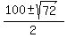 %28100%2B-+sqrt%2872%29%29%2F2