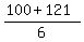 %28100%2B121%29%2F6