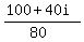 %28100%2B40i%29%2F%2880%29