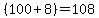 %28100%2B8%29=108