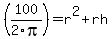 %28100%2F2pi%29=r%5E2%2Brh