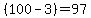 %28100-3%29=97