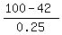 %28100-42%29%2F0.25