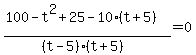 %28100-t%5E2%2B25-10%28t%2B5%29%29%2F%28%28t-5%29%28t%2B5%29%29=0