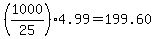 %281000%2F25%294.99=199.60