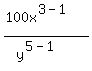 %28100x%5E%283-1%29%29%2F%28y%5E%285-1%29%29
