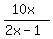 %2810x%29%2F%282x-1%29