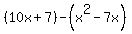 %2810x%2B7%29-%28x%5E2-7x%29