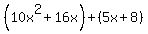 %2810x%5E2%2B16x%29%2B%285x%2B+8%29