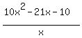 %2810x%5E2-21x-10%29%2Fx