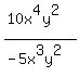 %2810x%5E4y%5E2%29%2F%28-5x%5E3y%5E2%29