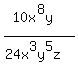 %2810x%5E8y%29%2F%2824x%5E3y%5E5z%29