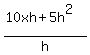 %2810xh%2B5h%5E2%29%2Fh