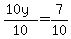 %2810y%29%2F10=7%2F10