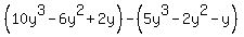 %2810y%5E3-6y%5E2%2B2y%29-%285y%5E3-2y%5E2-y%29