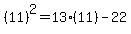%2811%29%5E2+=+13%2811%29+-+22