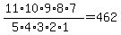 %2811%2A10%2A9%2A8%2A7%29%2F%285%2A4%2A3%2A2%2A1%29+=+462