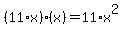 %2811%2Ax%29%2A%28x%29=11%2Ax%5E2