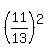 %2811%2F13%29%5E2