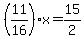 %2811%2F16%29x=15%2F2