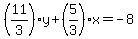 %2811%2F3%29y%2B%285%2F3%29x=-8