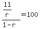 %2811%2Fr%29%2F%281-r%29+=+100