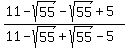 %2811-sqrt%2855%29-sqrt%2855%29%2B5%29%2F%2811-sqrt%2855%29%2Bsqrt%2855%29-5%29
